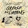 D'funk and the Grease Monkeys - Grease and Loathing - EP